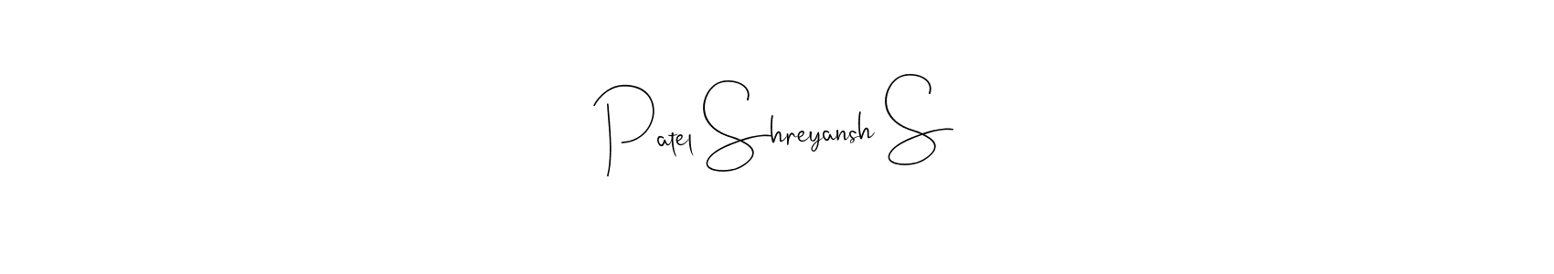 Patel Shreyansh S stylish signature style. Best Handwritten Sign (Andilay-7BmLP) for my name. Handwritten Signature Collection Ideas for my name Patel Shreyansh S. Patel Shreyansh S signature style 4 images and pictures png