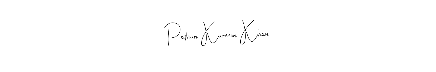 How to make Pathan Kareem Khan name signature. Use Andilay-7BmLP style for creating short signs online. This is the latest handwritten sign. Pathan Kareem Khan signature style 4 images and pictures png