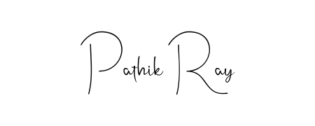 Design your own signature with our free online signature maker. With this signature software, you can create a handwritten (Andilay-7BmLP) signature for name Pathik Ray. Pathik Ray signature style 4 images and pictures png