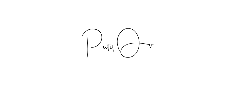 See photos of Patil Ov official signature by Spectra . Check more albums & portfolios. Read reviews & check more about Andilay-7BmLP font. Patil Ov signature style 4 images and pictures png