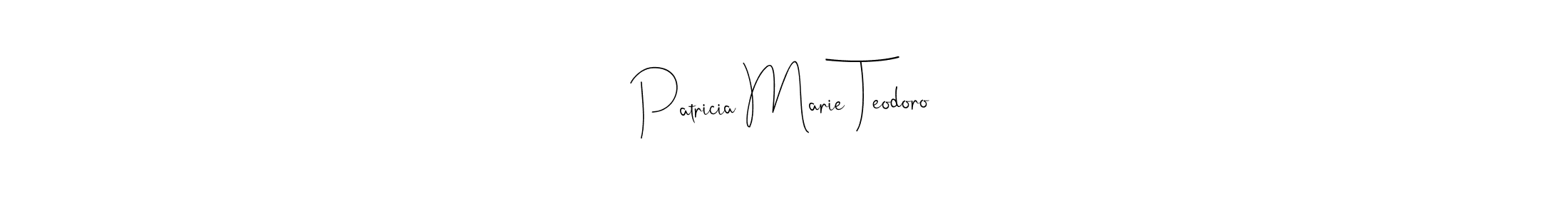 It looks lik you need a new signature style for name Patricia Marie Teodoro. Design unique handwritten (Andilay-7BmLP) signature with our free signature maker in just a few clicks. Patricia Marie Teodoro signature style 4 images and pictures png