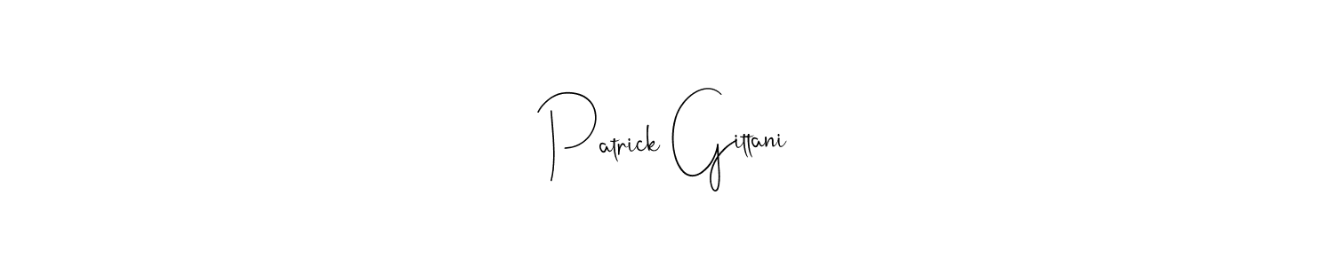 Andilay-7BmLP is a professional signature style that is perfect for those who want to add a touch of class to their signature. It is also a great choice for those who want to make their signature more unique. Get Patrick Gittani name to fancy signature for free. Patrick Gittani signature style 4 images and pictures png