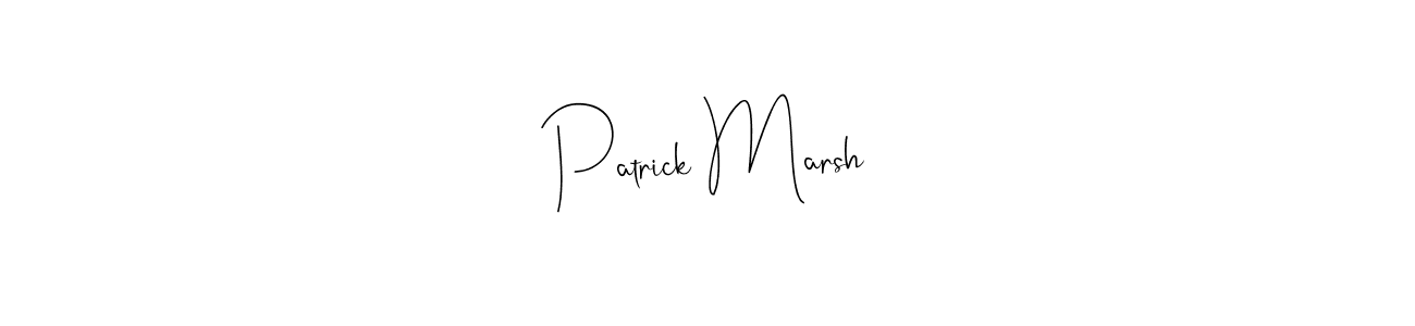 Also we have Patrick Marsh name is the best signature style. Create professional handwritten signature collection using Andilay-7BmLP autograph style. Patrick Marsh signature style 4 images and pictures png