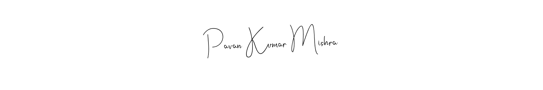 How to make Pavan Kumar Mishra name signature. Use Andilay-7BmLP style for creating short signs online. This is the latest handwritten sign. Pavan Kumar Mishra signature style 4 images and pictures png