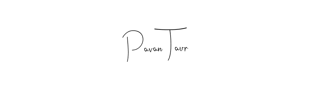 Design your own signature with our free online signature maker. With this signature software, you can create a handwritten (Andilay-7BmLP) signature for name Pavan Taur. Pavan Taur signature style 4 images and pictures png