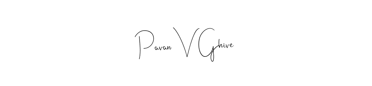 Use a signature maker to create a handwritten signature online. With this signature software, you can design (Andilay-7BmLP) your own signature for name Pavan V Ghive. Pavan V Ghive signature style 4 images and pictures png