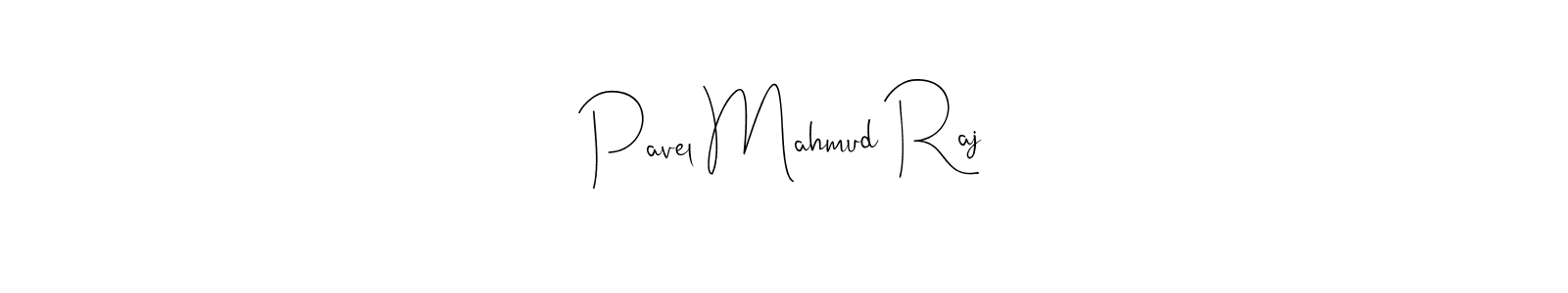 Pavel Mahmud Raj stylish signature style. Best Handwritten Sign (Andilay-7BmLP) for my name. Handwritten Signature Collection Ideas for my name Pavel Mahmud Raj. Pavel Mahmud Raj signature style 4 images and pictures png