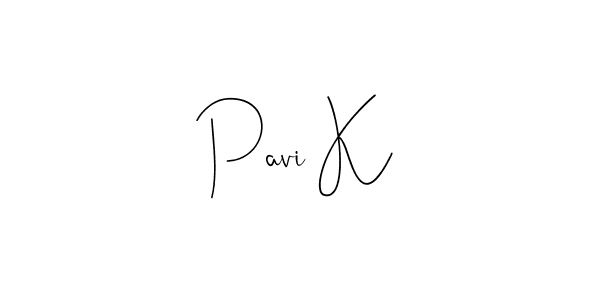 Design your own signature with our free online signature maker. With this signature software, you can create a handwritten (Andilay-7BmLP) signature for name Pavi K. Pavi K signature style 4 images and pictures png