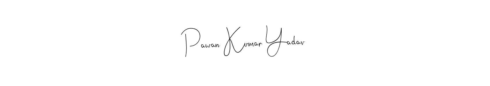 Create a beautiful signature design for name Pawan Kumar Yadav. With this signature (Andilay-7BmLP) fonts, you can make a handwritten signature for free. Pawan Kumar Yadav signature style 4 images and pictures png