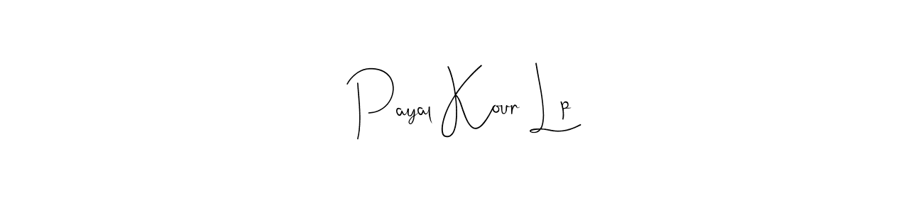 Check out images of Autograph of Payal Kour Lp name. Actor Payal Kour Lp Signature Style. Andilay-7BmLP is a professional sign style online. Payal Kour Lp signature style 4 images and pictures png
