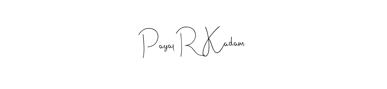 if you are searching for the best signature style for your name Payal R Kadam. so please give up your signature search. here we have designed multiple signature styles  using Andilay-7BmLP. Payal R Kadam signature style 4 images and pictures png