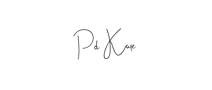 Pd Kale stylish signature style. Best Handwritten Sign (Andilay-7BmLP) for my name. Handwritten Signature Collection Ideas for my name Pd Kale. Pd Kale signature style 4 images and pictures png