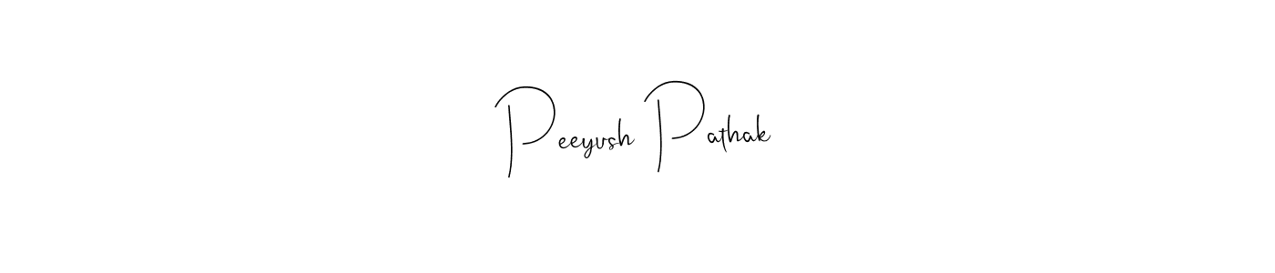 Make a short Peeyush Pathak signature style. Manage your documents anywhere anytime using Andilay-7BmLP. Create and add eSignatures, submit forms, share and send files easily. Peeyush Pathak signature style 4 images and pictures png