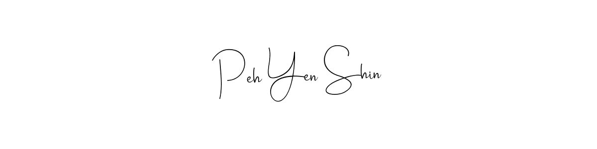 Make a short Peh Yen Shin signature style. Manage your documents anywhere anytime using Andilay-7BmLP. Create and add eSignatures, submit forms, share and send files easily. Peh Yen Shin signature style 4 images and pictures png