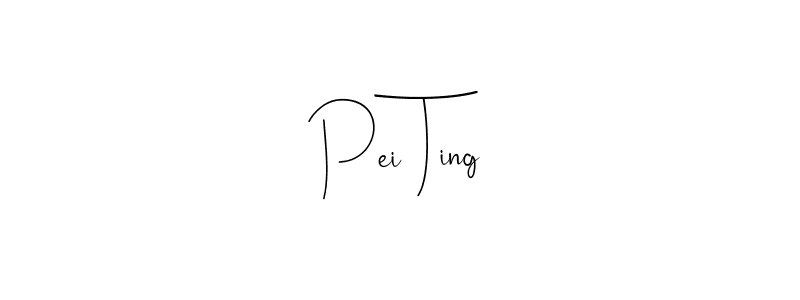 Pei Ting stylish signature style. Best Handwritten Sign (Andilay-7BmLP) for my name. Handwritten Signature Collection Ideas for my name Pei Ting. Pei Ting signature style 4 images and pictures png