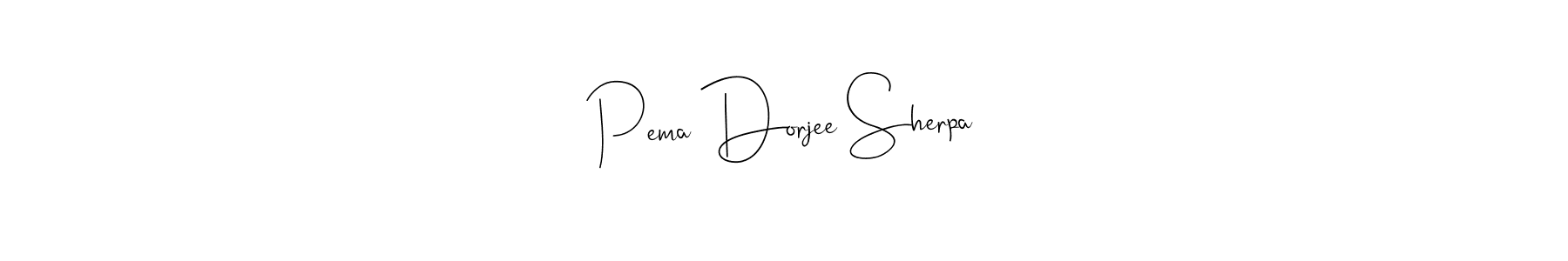 You should practise on your own different ways (Andilay-7BmLP) to write your name (Pema Dorjee Sherpa) in signature. don't let someone else do it for you. Pema Dorjee Sherpa signature style 4 images and pictures png