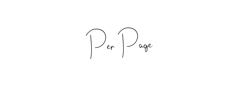 Also we have Per Page name is the best signature style. Create professional handwritten signature collection using Andilay-7BmLP autograph style. Per Page signature style 4 images and pictures png