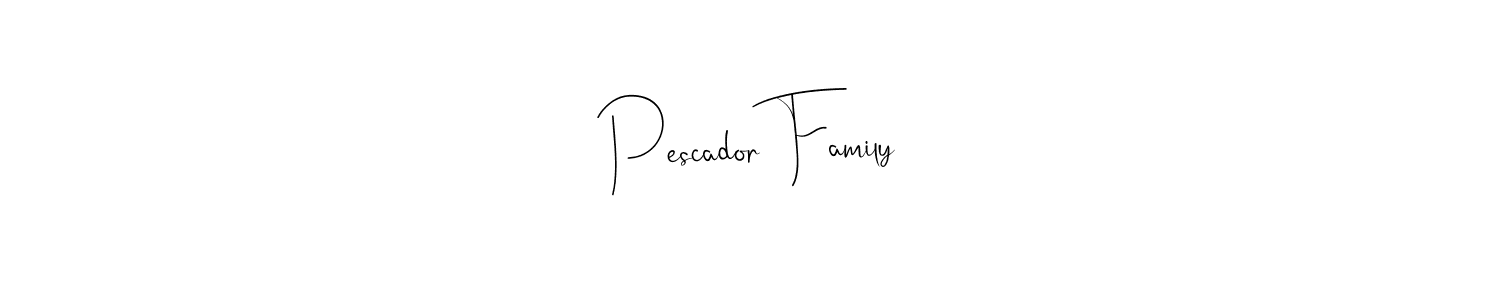 Make a short Pescador Family signature style. Manage your documents anywhere anytime using Andilay-7BmLP. Create and add eSignatures, submit forms, share and send files easily. Pescador Family signature style 4 images and pictures png