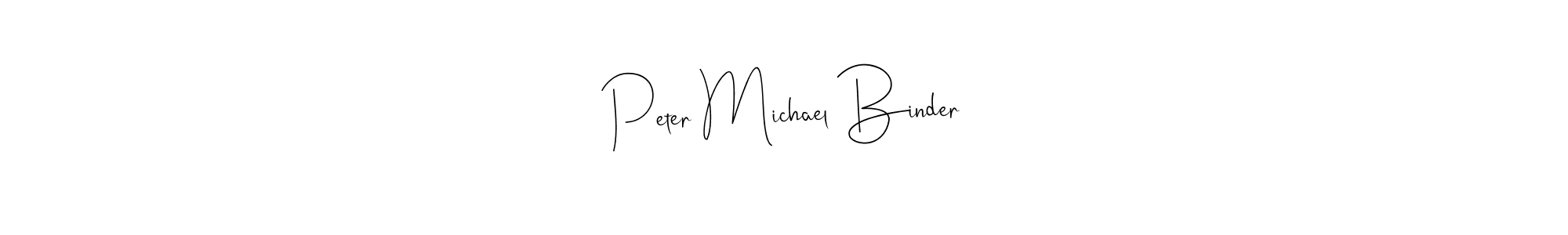 Also You can easily find your signature by using the search form. We will create Peter Michael Binder name handwritten signature images for you free of cost using Andilay-7BmLP sign style. Peter Michael Binder signature style 4 images and pictures png