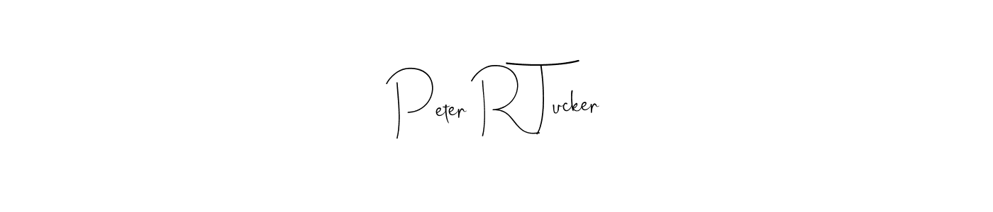 Use a signature maker to create a handwritten signature online. With this signature software, you can design (Andilay-7BmLP) your own signature for name Peter R Tucker. Peter R Tucker signature style 4 images and pictures png