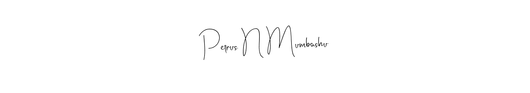 Make a beautiful signature design for name Petrus N Mumbashu. Use this online signature maker to create a handwritten signature for free. Petrus N Mumbashu signature style 4 images and pictures png