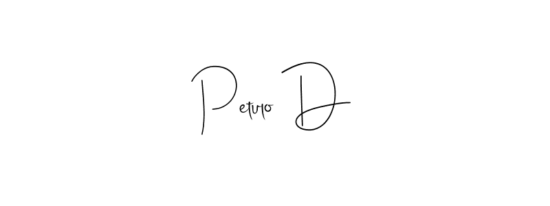 Make a beautiful signature design for name Petulo D. With this signature (Andilay-7BmLP) style, you can create a handwritten signature for free. Petulo D signature style 4 images and pictures png