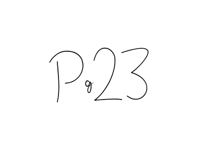 Also we have Pg23 name is the best signature style. Create professional handwritten signature collection using Andilay-7BmLP autograph style. Pg23 signature style 4 images and pictures png