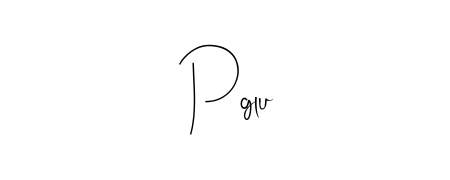 Make a beautiful signature design for name Pglu. With this signature (Andilay-7BmLP) style, you can create a handwritten signature for free. Pglu signature style 4 images and pictures png