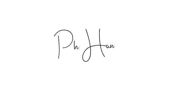 Design your own signature with our free online signature maker. With this signature software, you can create a handwritten (Andilay-7BmLP) signature for name Ph Han. Ph Han signature style 4 images and pictures png