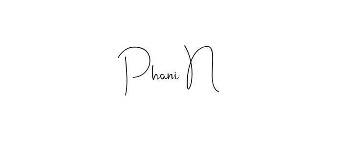 The best way (Andilay-7BmLP) to make a short signature is to pick only two or three words in your name. The name Phani N include a total of six letters. For converting this name. Phani N signature style 4 images and pictures png