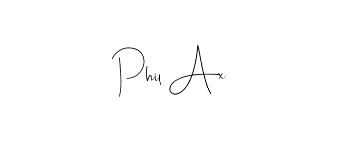 Design your own signature with our free online signature maker. With this signature software, you can create a handwritten (Andilay-7BmLP) signature for name Phil Ax. Phil Ax signature style 4 images and pictures png