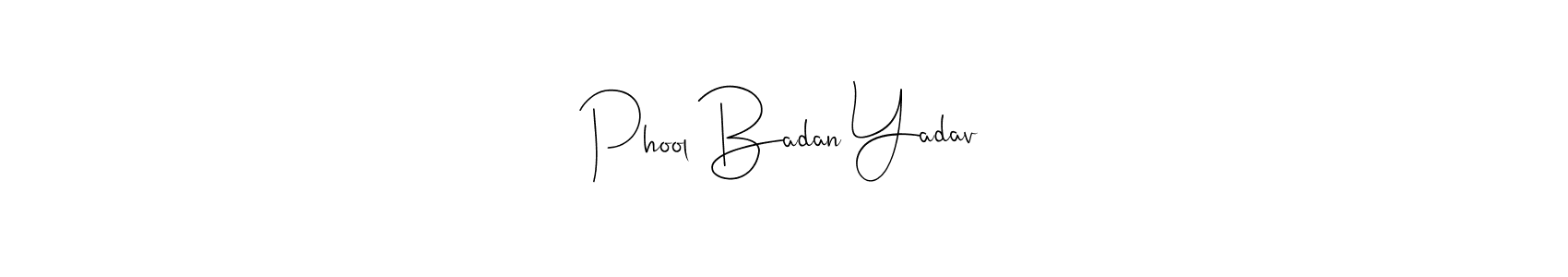 Use a signature maker to create a handwritten signature online. With this signature software, you can design (Andilay-7BmLP) your own signature for name Phool Badan Yadav. Phool Badan Yadav signature style 4 images and pictures png
