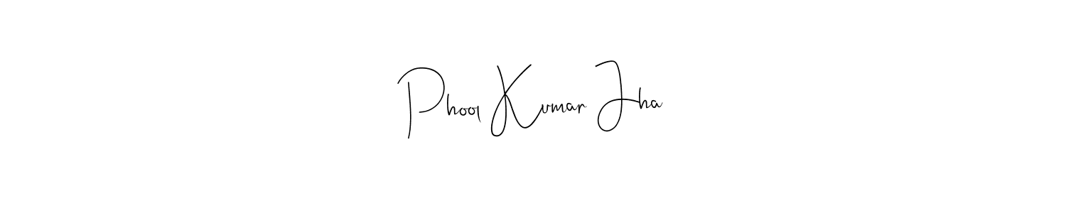 Also You can easily find your signature by using the search form. We will create Phool Kumar Jha name handwritten signature images for you free of cost using Andilay-7BmLP sign style. Phool Kumar Jha signature style 4 images and pictures png