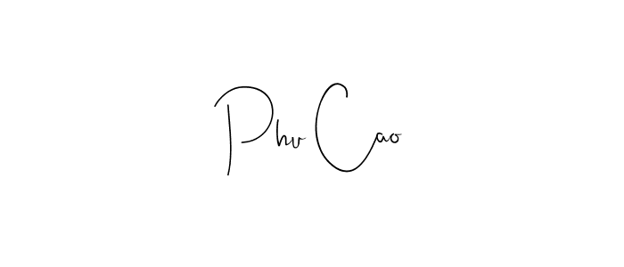 if you are searching for the best signature style for your name Phu Cao. so please give up your signature search. here we have designed multiple signature styles  using Andilay-7BmLP. Phu Cao signature style 4 images and pictures png
