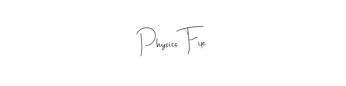 Design your own signature with our free online signature maker. With this signature software, you can create a handwritten (Andilay-7BmLP) signature for name Physics File. Physics File signature style 4 images and pictures png