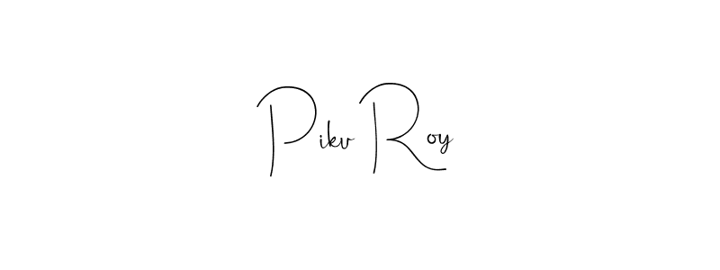 You should practise on your own different ways (Andilay-7BmLP) to write your name (Piku Roy) in signature. don't let someone else do it for you. Piku Roy signature style 4 images and pictures png