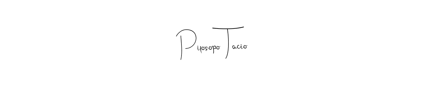 Check out images of Autograph of Pilosopo Tacio name. Actor Pilosopo Tacio Signature Style. Andilay-7BmLP is a professional sign style online. Pilosopo Tacio signature style 4 images and pictures png