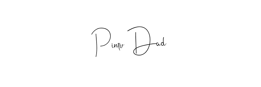 You should practise on your own different ways (Andilay-7BmLP) to write your name (Pintu Dad) in signature. don't let someone else do it for you. Pintu Dad signature style 4 images and pictures png