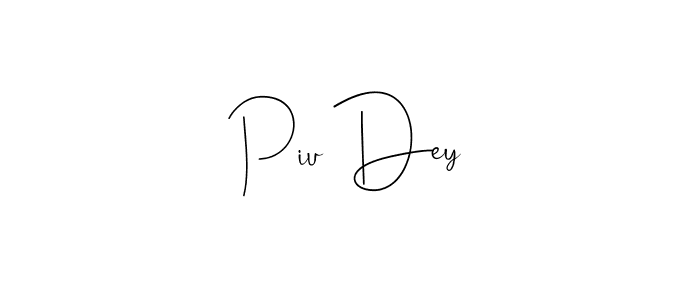 if you are searching for the best signature style for your name Piu Dey. so please give up your signature search. here we have designed multiple signature styles  using Andilay-7BmLP. Piu Dey signature style 4 images and pictures png
