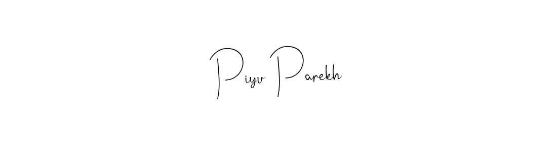 How to make Piyu Parekh name signature. Use Andilay-7BmLP style for creating short signs online. This is the latest handwritten sign. Piyu Parekh signature style 4 images and pictures png