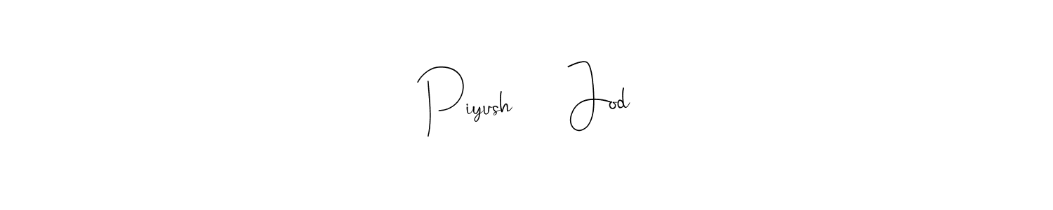 This is the best signature style for the Piyush      Jod name. Also you like these signature font (Andilay-7BmLP). Mix name signature. Piyush      Jod signature style 4 images and pictures png