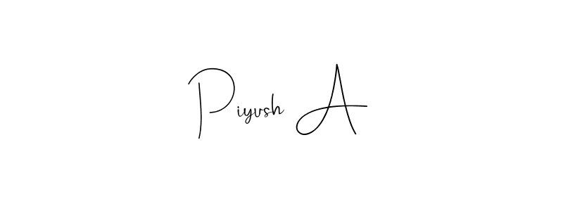 Check out images of Autograph of Piyush A name. Actor Piyush A Signature Style. Andilay-7BmLP is a professional sign style online. Piyush A signature style 4 images and pictures png