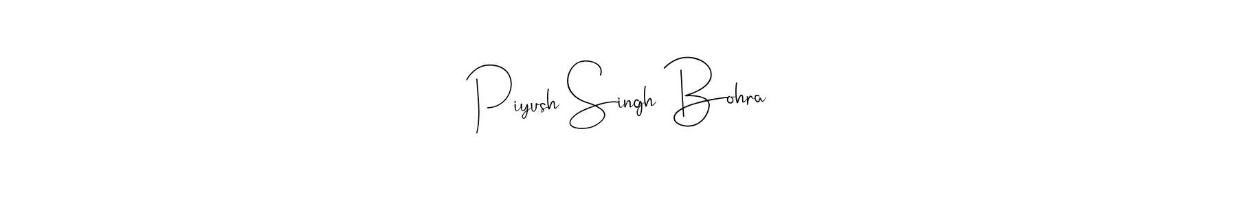 Piyush Singh Bohra stylish signature style. Best Handwritten Sign (Andilay-7BmLP) for my name. Handwritten Signature Collection Ideas for my name Piyush Singh Bohra. Piyush Singh Bohra signature style 4 images and pictures png