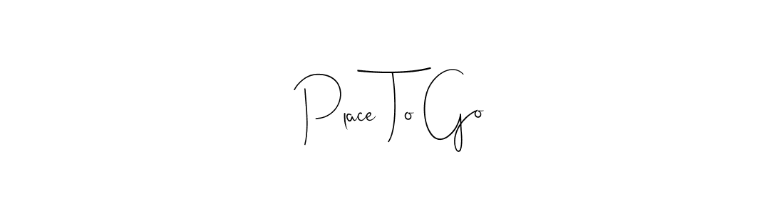 Use a signature maker to create a handwritten signature online. With this signature software, you can design (Andilay-7BmLP) your own signature for name Place To Go. Place To Go signature style 4 images and pictures png