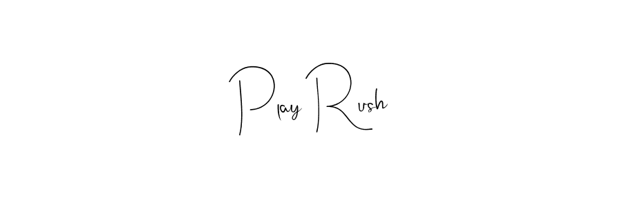 Also we have Play Rush name is the best signature style. Create professional handwritten signature collection using Andilay-7BmLP autograph style. Play Rush signature style 4 images and pictures png