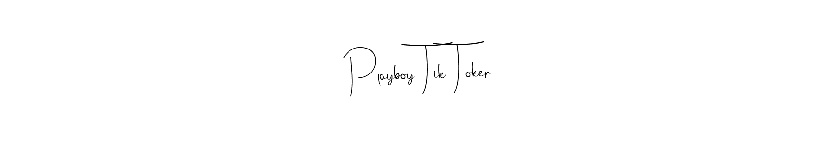 Use a signature maker to create a handwritten signature online. With this signature software, you can design (Andilay-7BmLP) your own signature for name Playboy Tik Toker. Playboy Tik Toker signature style 4 images and pictures png