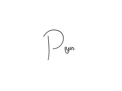 Plyn stylish signature style. Best Handwritten Sign (Andilay-7BmLP) for my name. Handwritten Signature Collection Ideas for my name Plyn. Plyn signature style 4 images and pictures png