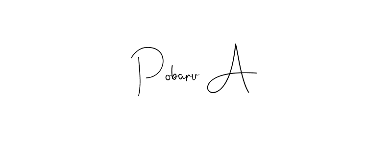 Check out images of Autograph of Pobaru A name. Actor Pobaru A Signature Style. Andilay-7BmLP is a professional sign style online. Pobaru A signature style 4 images and pictures png