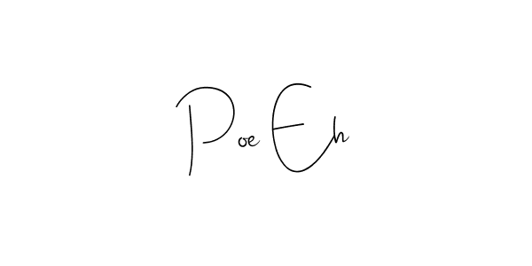 Use a signature maker to create a handwritten signature online. With this signature software, you can design (Andilay-7BmLP) your own signature for name Poe Eh. Poe Eh signature style 4 images and pictures png