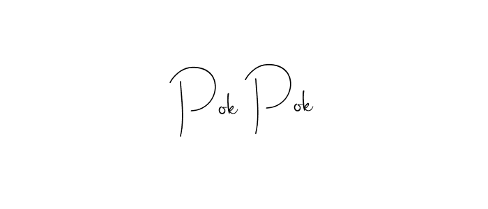 It looks lik you need a new signature style for name Pok Pok. Design unique handwritten (Andilay-7BmLP) signature with our free signature maker in just a few clicks. Pok Pok signature style 4 images and pictures png